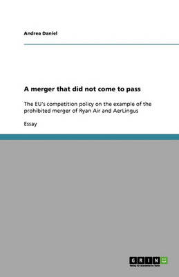 A Merger That Did Not Come to Pass (Paperback)