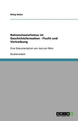Nationalsozialismus Im Geschichtsfernsehen - Flucht Und Vertreibung (Paperback)