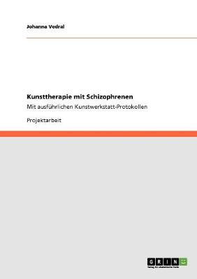 Kunsttherapie Mit Schizophrenen (Paperback)