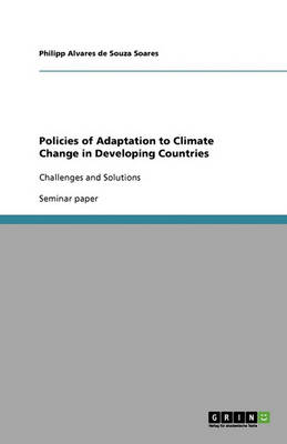 Policies of Adaptation to Climate Change in Developing Countries (Paperback)