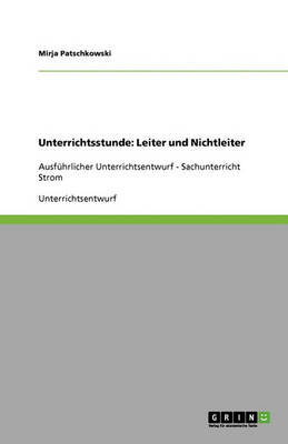 Unterrichtsstunde: Leiter Und Nichtleiter (Paperback)