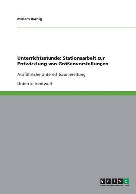 Unterrichtsstunde: Stationsarbeit Zur Entwicklung Von Groenvorstellungen (Paperback)