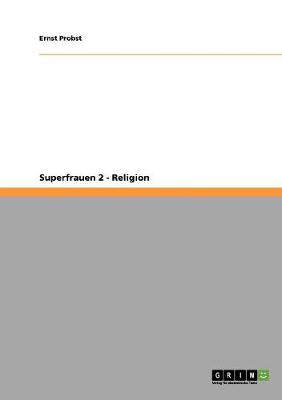 Superfrauen 2 - Religion (Paperback)