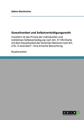 Gewaltverbot Und Selbstverteidigungsrecht (Paperback)