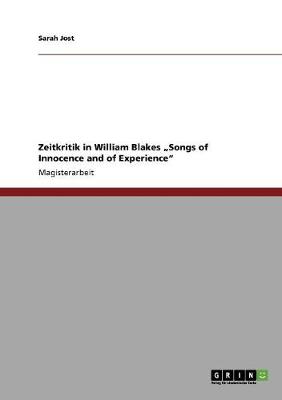 Zeitkritik in William Blakes "Songs of Innocence and of Experience" (Paperback)