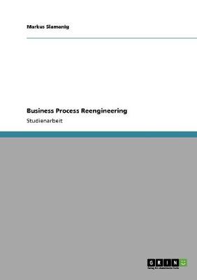 Business Process Reengineering (Paperback)