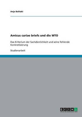 Amicus Curiae Briefs Und Die Wto (Paperback)