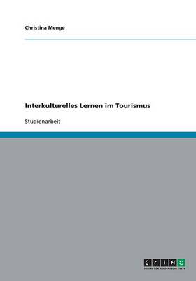 Interkulturelles Lernen Im Tourismus (Paperback)
