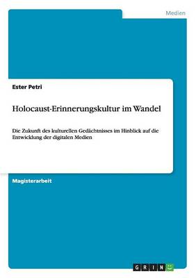 Holocaust-Erinnerungskultur Im Wandel (Paperback)