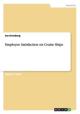 Employee Satisfaction on Cruise Ships (Paperback)