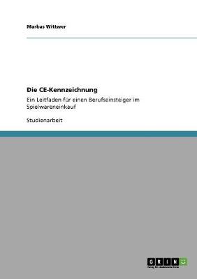 Die Ce-Kennzeichnung (Paperback)