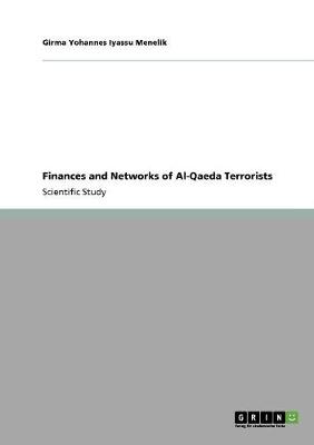 Finances and Networks of Al-Qaeda Terrorists (Paperback)