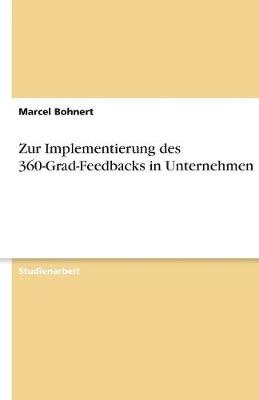 Zur Implementierung Des 360-Grad-Feedbacks in Unternehmen (Paperback)