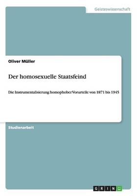 Der Homosexuelle Staatsfeind (Paperback)