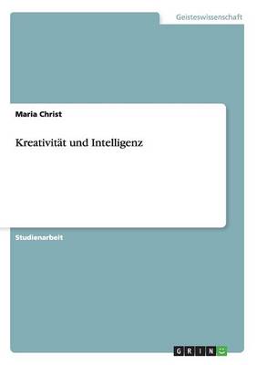 Kreativitat Und Intelligenz (Paperback)