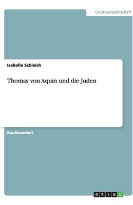 Thomas Von Aquin Und Die Juden (Paperback)