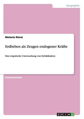 Erdbeben ALS Zeugen Endogener Krafte (Paperback)