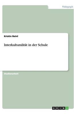 Interkulturalitat in Der Schule (Paperback)