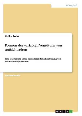 Formen Der Variablen Verg tung Von Aufsichtsr ten (Paperback)