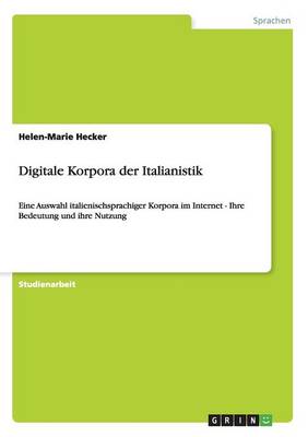 Digitale Korpora Der Italianistik (Paperback)