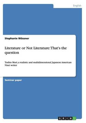 Literature or Not Literature: That's the Question (Paperback)