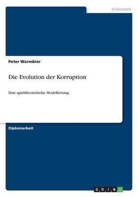 Die Evolution Der Korruption (Paperback)
