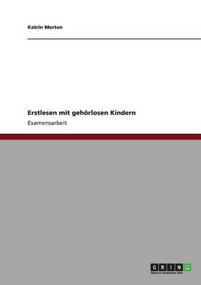 Erstlesen Mit Gehorlosen Kindern (Paperback)