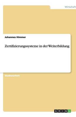 Zertifizierungssysteme in Der Weiterbildung (Paperback)