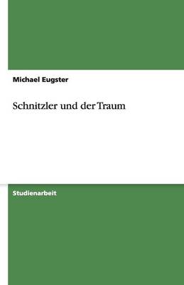 Schnitzler Und Der Traum (Paperback)