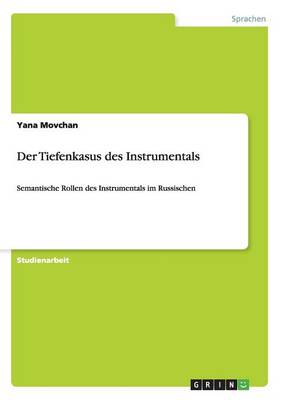 Der Tiefenkasus Des Instrumentals (Paperback)