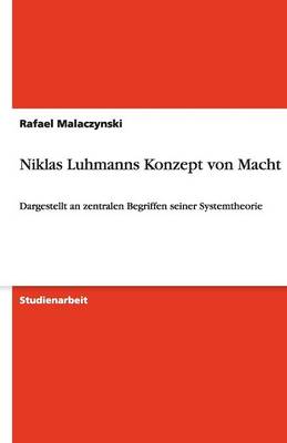 Niklas Luhmanns Konzept Von Macht (Paperback)