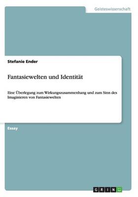 Fantasiewelten Und Identitat (Paperback)