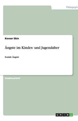 AENgste Im Kindes- Und Jugendalter (Paperback)