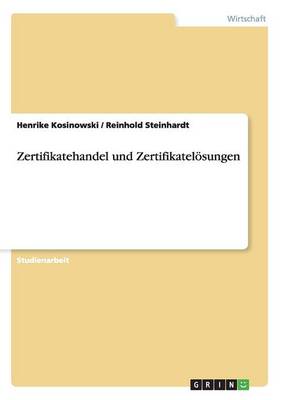 Zertifikatehandel Und Zertifikatelosungen (Paperback)