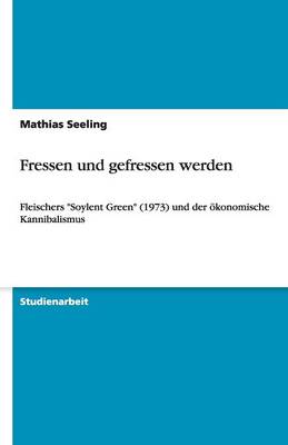 Fressen Und Gefressen Werden (Paperback)