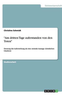 Am Dritten Tage Auferstanden Von Den Toten (Paperback)