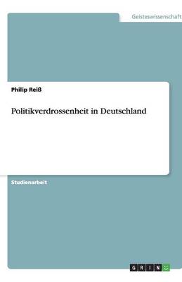 Politikverdrossenheit in Deutschland (Paperback)