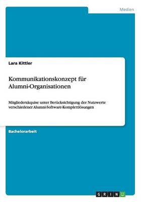 Kommunikationskonzept Fur Alumni-Organisationen (Paperback)