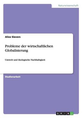 Probleme Der Wirtschaftlichen Globalisierung (Paperback)