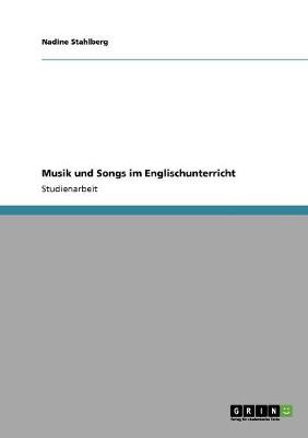 Musik Und Songs Im Englischunterricht (Paperback)