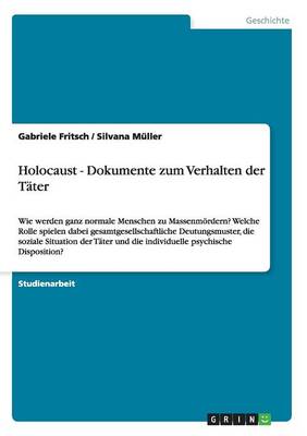 Holocaust - Dokumente Zum Verhalten Der Tater (Paperback)