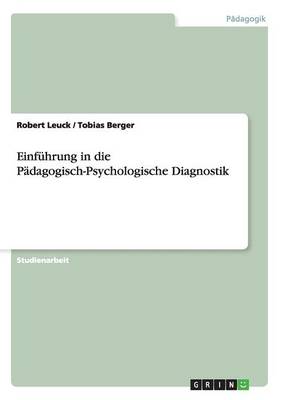 Einfuhrung in Die Padagogisch-Psychologische Diagnostik (Paperback)