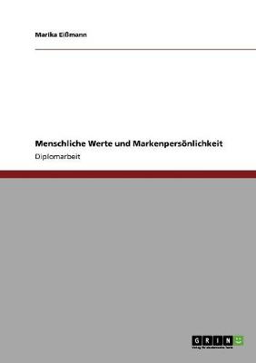 Menschliche Werte Und Markenpersonlichkeit (Paperback)