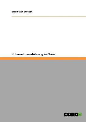 Unternehmensfuhrung in China (Paperback)