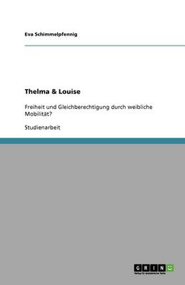 Thelma & Louise (Paperback)