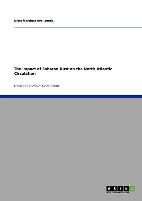 The Impact of Saharan Dust on the North Atlantic Circulation (Paperback)