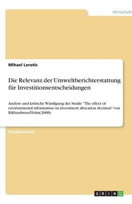 Die Relevanz Der Umweltberichterstattung Fur Investitionsentscheidungen (Paperback)