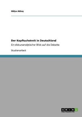 Der Kopftuchstreit in Deutschland (Paperback)