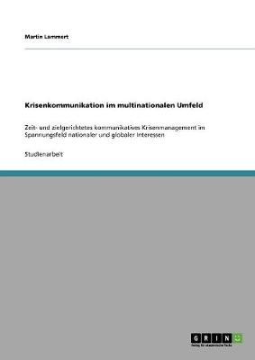 Krisenkommunikation Im Multinationalen Umfeld (Paperback)
