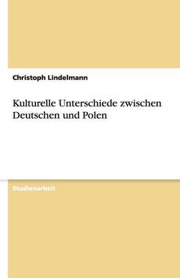 Kulturelle Unterschiede zwischen Deutschen und Polen (Paperback)